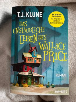 Das Cover zu "Das unglaubliche Leben des Wallace Price" von T. J. Klune.